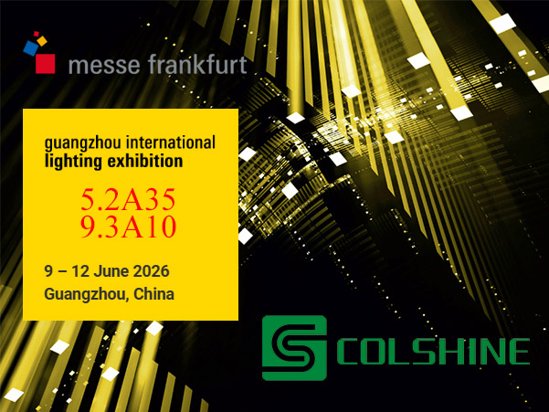 Invitation to Visit Us at Guangzhou International Lighting Exhibition booths 5.2A35 and 9.3A10
